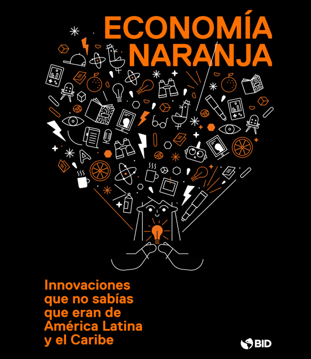 Economía naranja: Innovaciones que no sabías que eran de América Latina y el Caribe