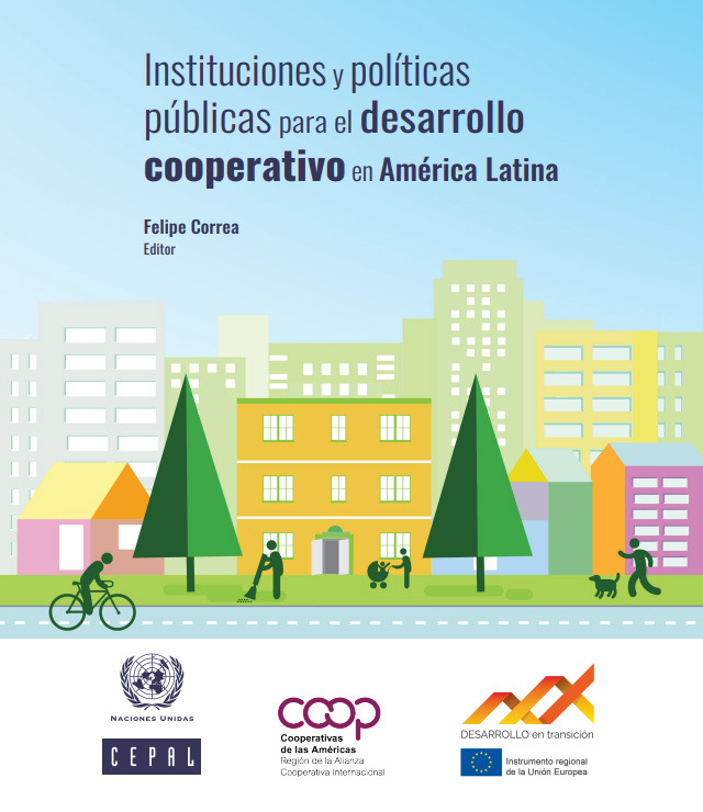 Instituciones y políticas públicas para el desarrollo cooperativo en América Latina