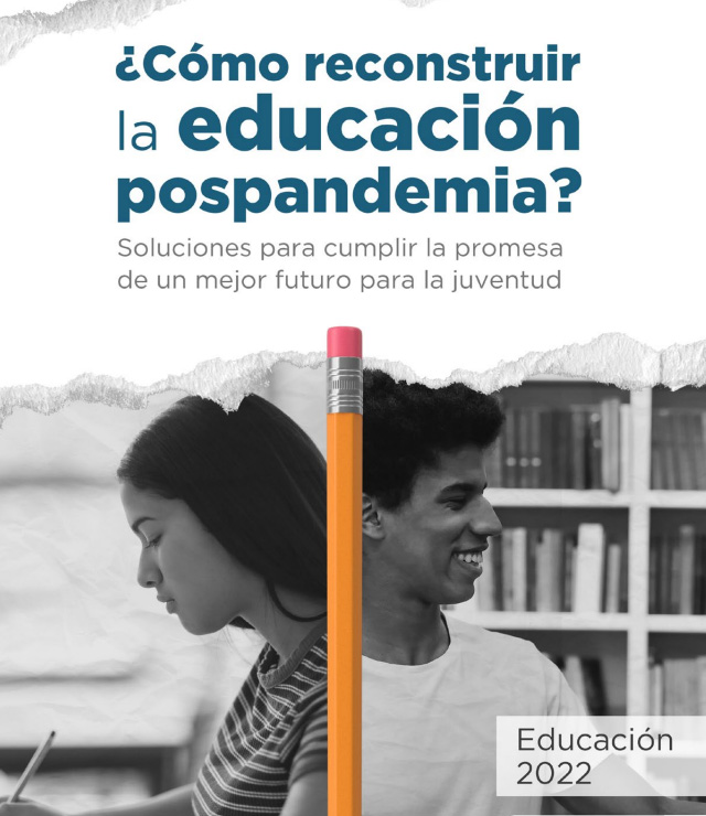 ¿Cómo reconstruir la educación postpandemia?: soluciones para cumplir con la promesa de un mejor futuro para la juventud