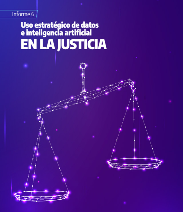 Uso estratégico de datos e inteligencia artificial en la justicia